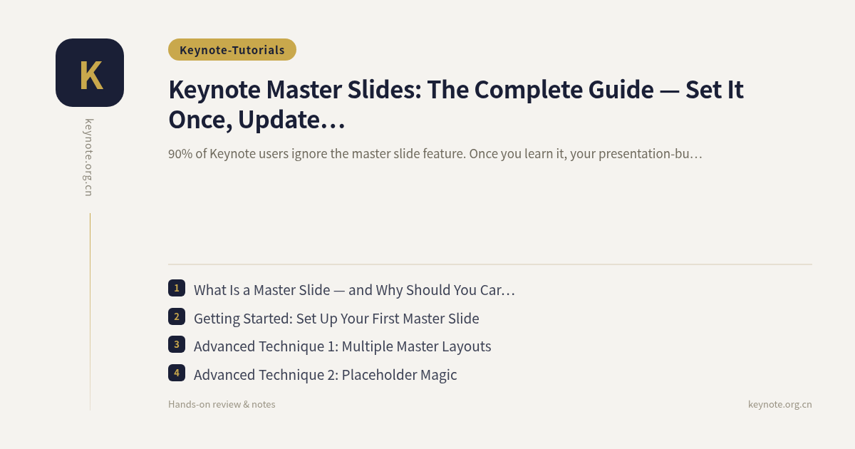 Keynote Master Slides: The Complete Guide — Set It Once, Update Every Slide Automatically