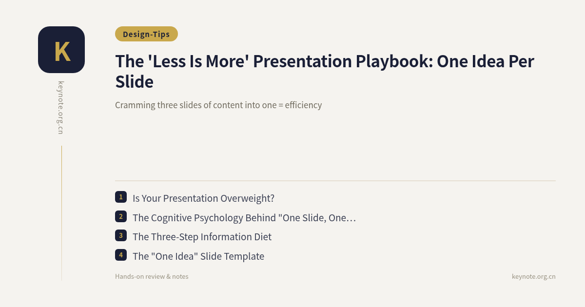 The 'Less Is More' Presentation Playbook: One Idea Per Slide